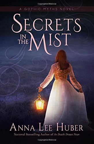 Secrets in the Mist (A Gothic Myths Novel) (Volume 1)