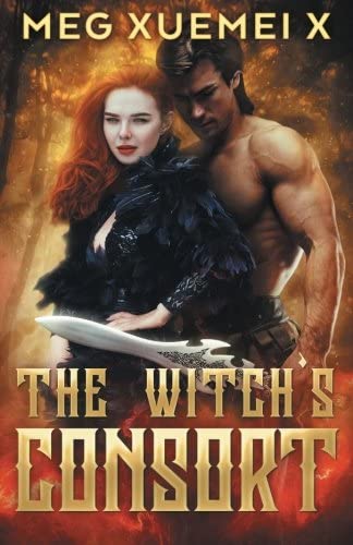 The Witch's Consort (The First Witch) (Volume 2)