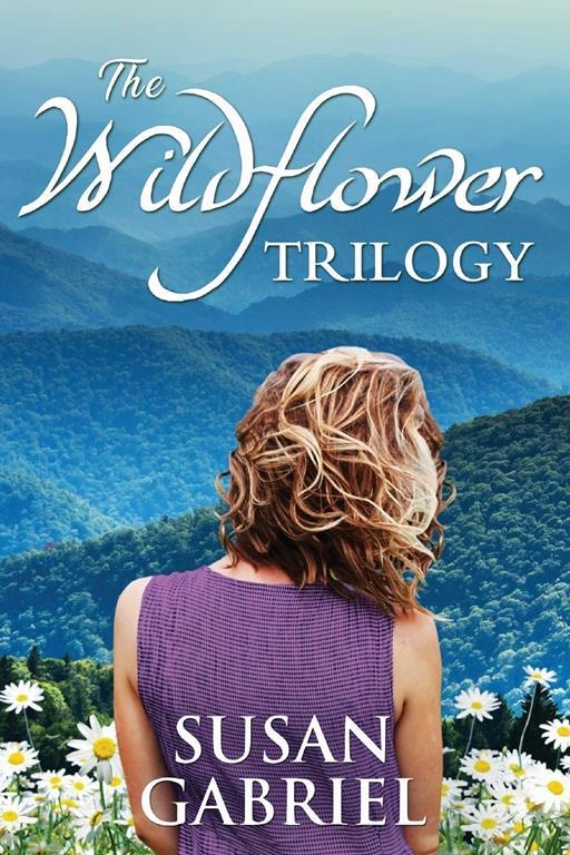 The Wildflower Trilogy: Southern Historical Fiction