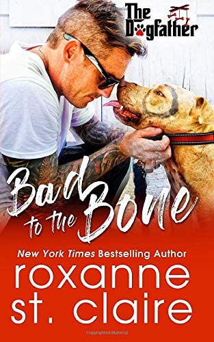 Bad to the Bone (The Dogfather) (Volume 5)