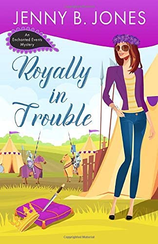 Royally in Trouble (An Enchanted Events Mystery)