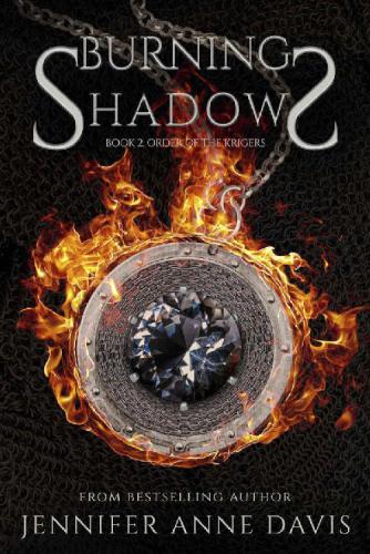 Burning Shadows (Order of the Krigers, Book 2)