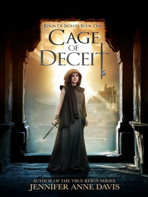 Cage of Deceit (Reign of Secrets, Book 1)