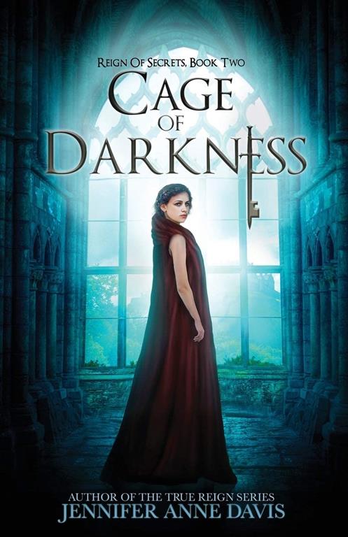 Cage of Darkness: Reign of Secrets, Book 2