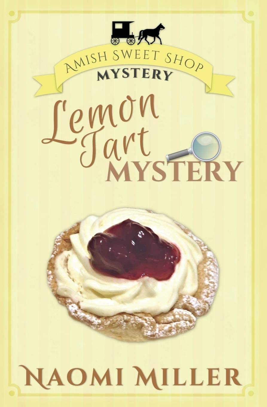 Lemon Tart Mystery (Amish Sweet Shop Mystery) (Volume 3)