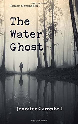 The Water Ghost (Phantom Elements) (Volume 1)