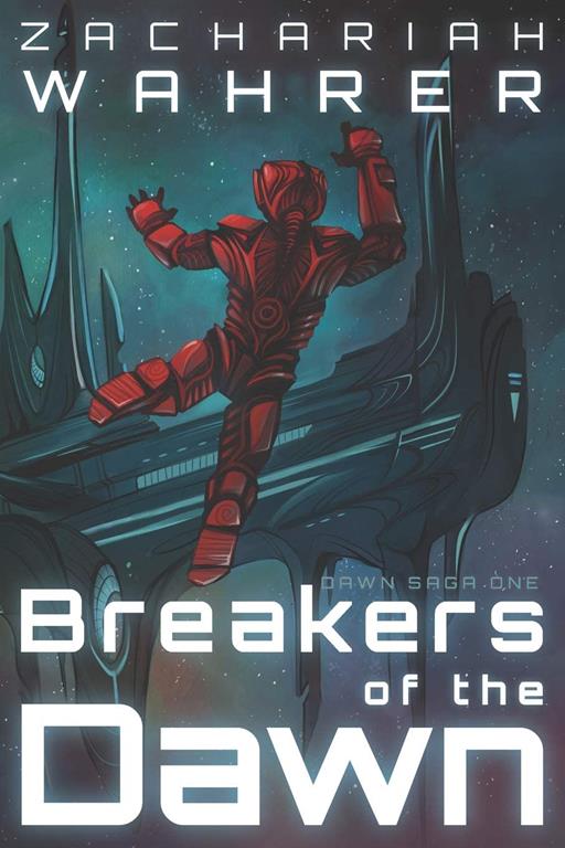 Breakers of the Dawn (Dawn Saga)