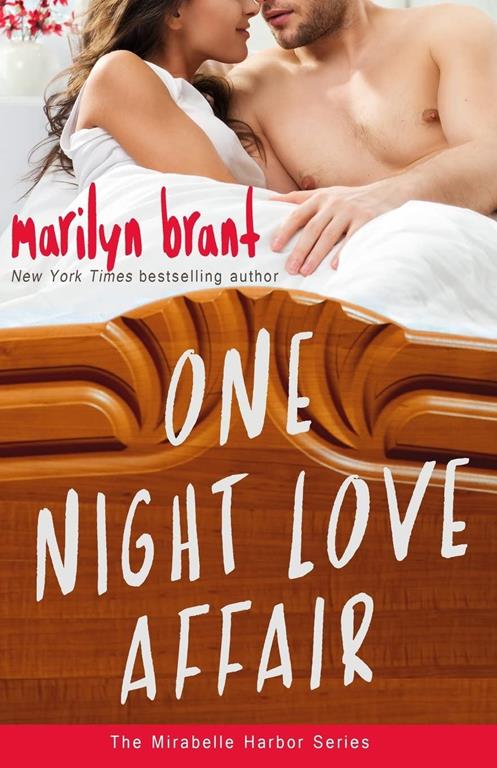 One Night Love Affair (Mirabelle Harbor, Book 5) (Volume 5)