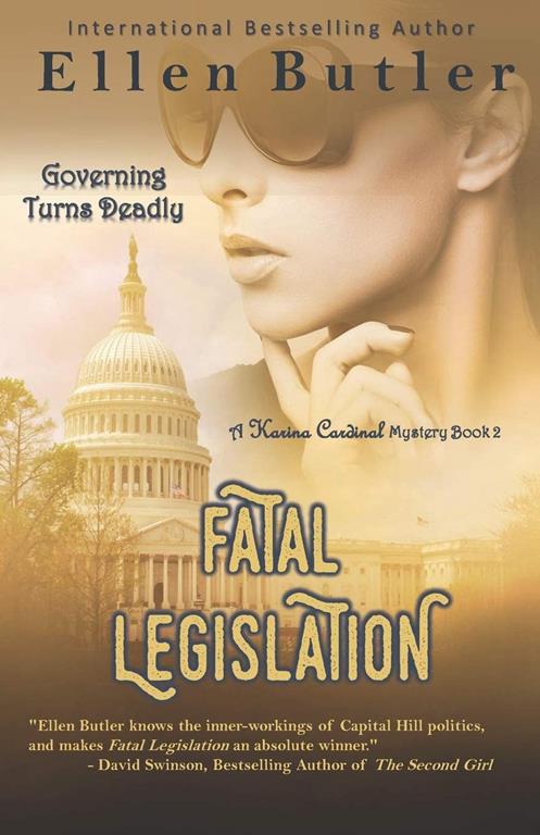 Fatal Legislation: Karina Cardinal Mystery Book 2 (The Karina Cardinal Mysteries)