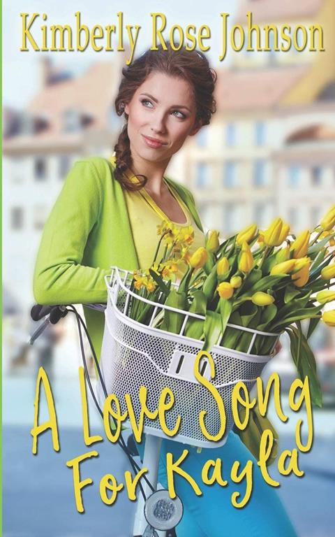 A Love Song for Kayla (Melodies of Love)