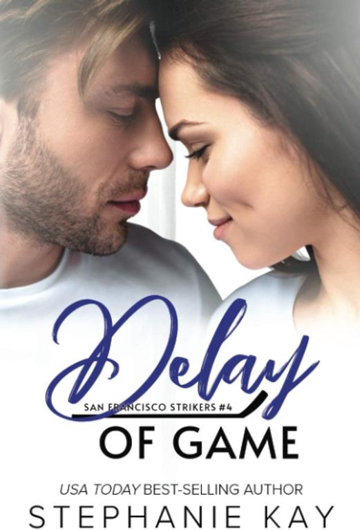 Delay of Game (San Francisco Strikers) (Volume 3)