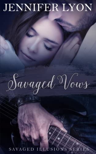 Savaged Vows: Savaged Illusions Trilogy Book 2 (Volume 2)