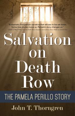 Salvation on Death Row: The Pamela Perillo Story