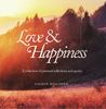 Love &amp; Happiness