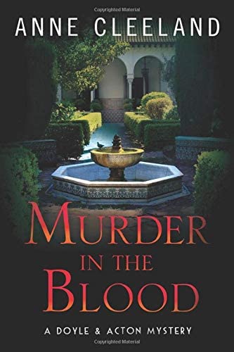 Murder in the Blood: A Doyle &amp; Acton Murder Mystery (The Doyle &amp; Acton Murder Series)