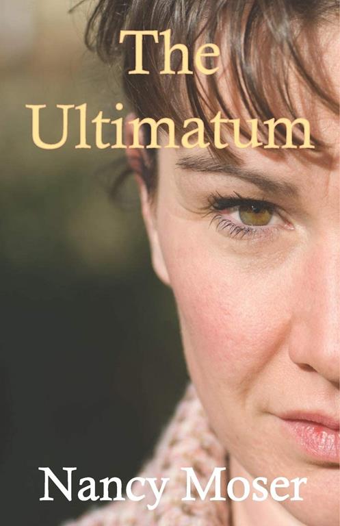 The Ultimatum (The Steadfast Series)