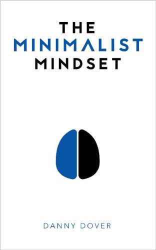 The Minimalist Mindset