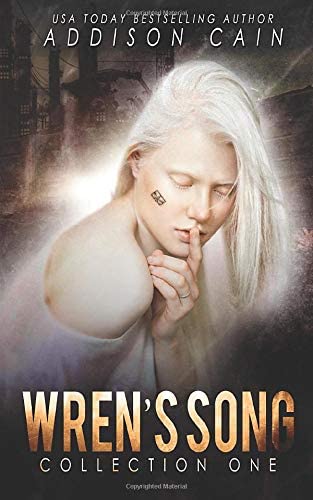 Wren's Song, Collection One: A Dark Omegaverse Reverse Harem Collection