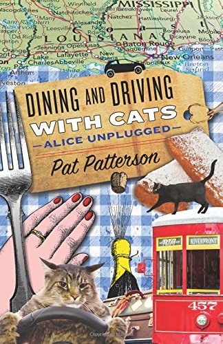 Dining and Driving with Cats: Alice Unplugged