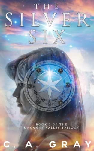 The Silver Six (Uncanny Valley) (Volume 2)