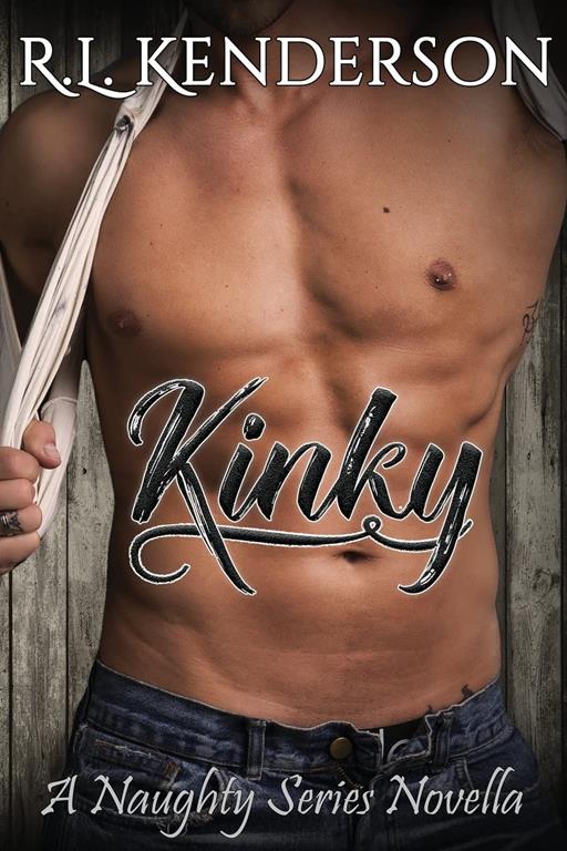 Kinky (Naughty) (Volume 1)