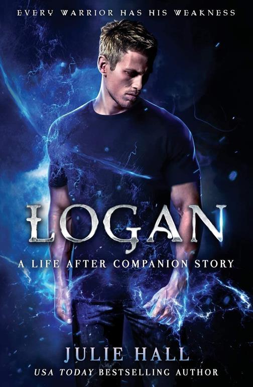 Logan: A Companion Story with Exclusive Video Commentary (Life After) (Volume 4)