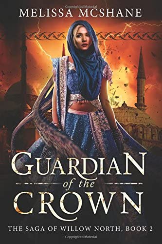 Guardian of the Crown (The Saga of Willow North) (Volume 2)