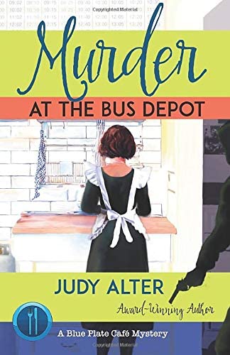 Murder at the Bus Depot: A Blue Plate Cafe Mystery (Blue Plate Cafe Mysteries)