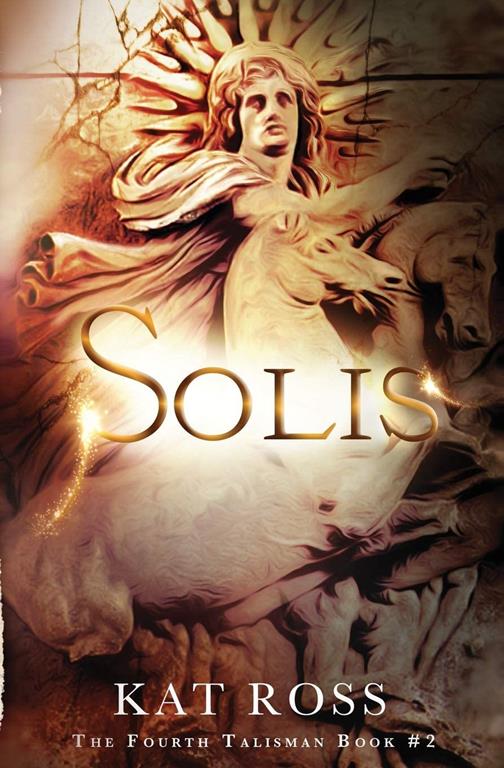 Solis (The Fourth Talisman) (Volume 2)