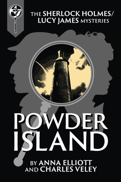 Powder Island: A Sherlock Holmes and Lucy James Mystery (The Sherlock and Lucy Mystery)