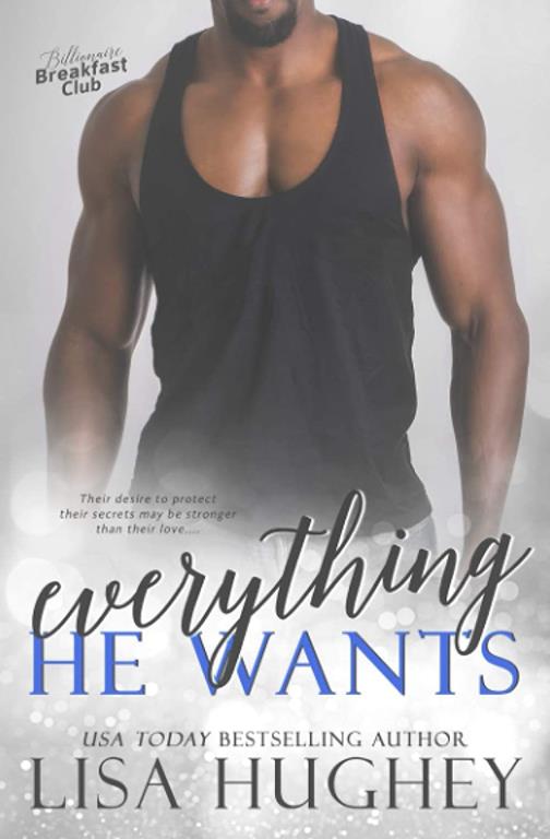 Everything He Wants: The Jock (Billionaire Breakfast Club) (Volume 1)