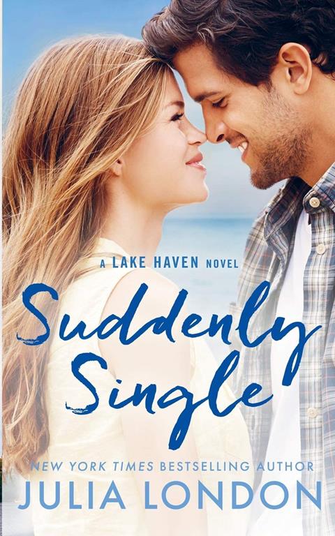 Suddenly Single (A Lake Haven Novel Book 4) (Volume 4)