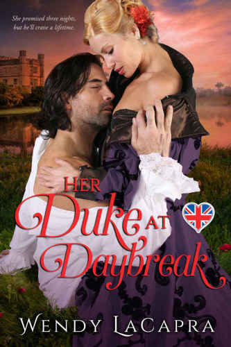 Her Duke at Daybreak (Mythic Dukes Trilogy) (Volume 1)