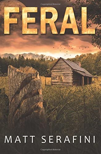 Feral: A Novel of Werewolf Horror