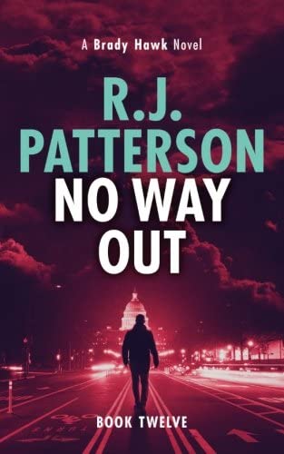 No Way Out (A Brady Hawk Novel) (Volume 12)