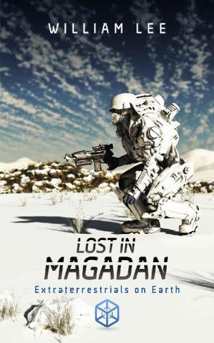 Lost in Magadan: Extraterrestrials on Earth