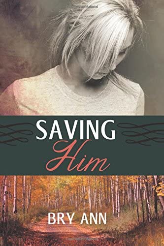 Saving Him (Saving Her) (Volume 2)