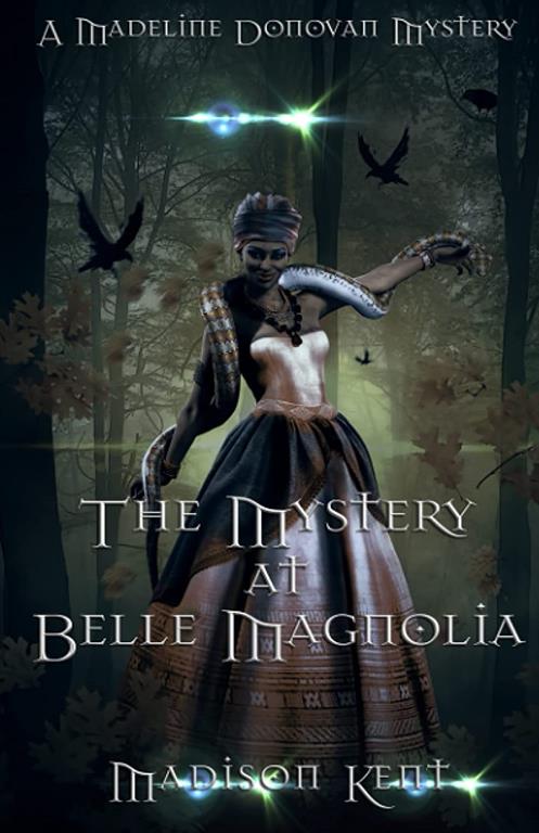 The Mystery at Belle Magnolia (Madeline Donovan Mysteries)