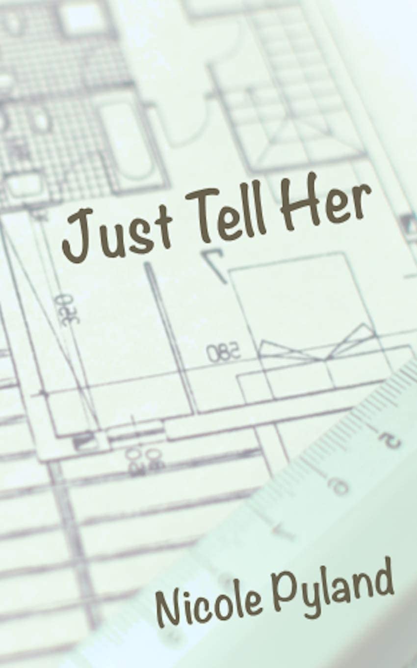 Just Tell Her (Chicago Series)