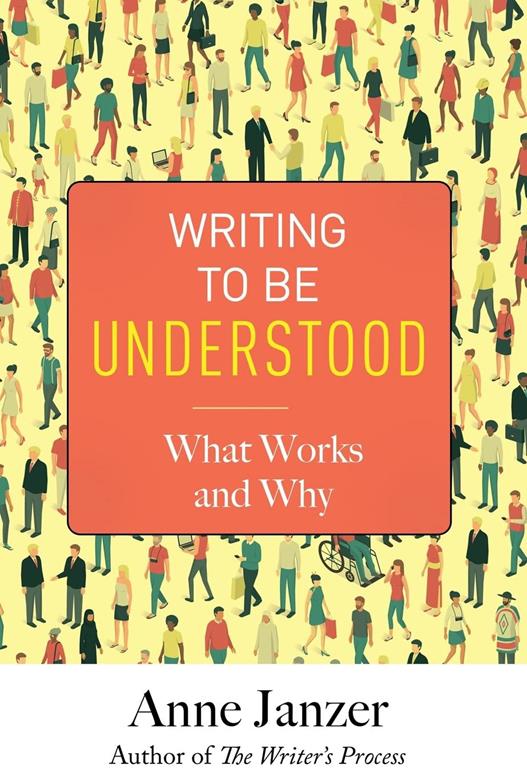 Writing to Be Understood: What Works and Why