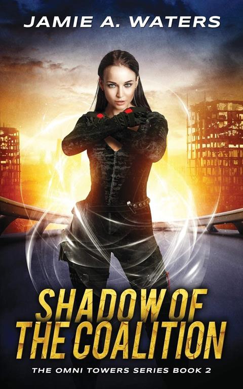 Shadow of the Coalition (The Omni Towers) (Volume 2)