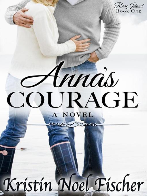 Anna's Courage