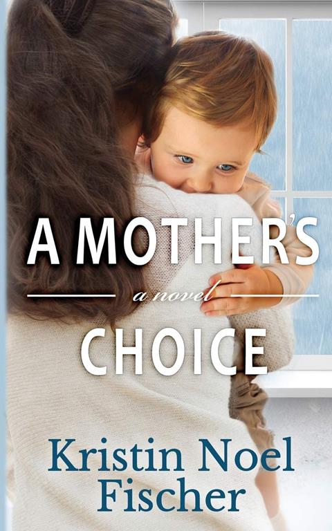 A Mother's Choice