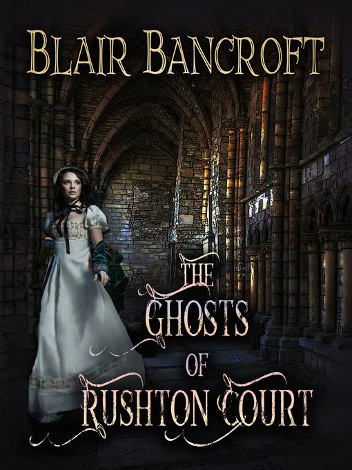 The Ghosts of Rushton Court