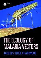 The Ecology of Malaria Vectors