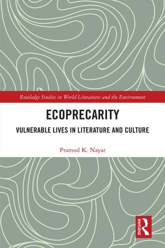 Ecoprecarity : vulnerable lives in literature and culture