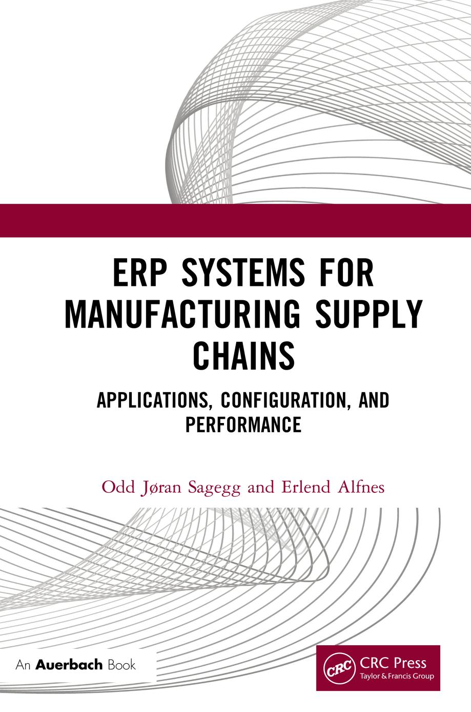 Erp Systems for Manufacturing Supply Chains