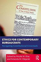 Ethics for Contemporary Bureaucrats