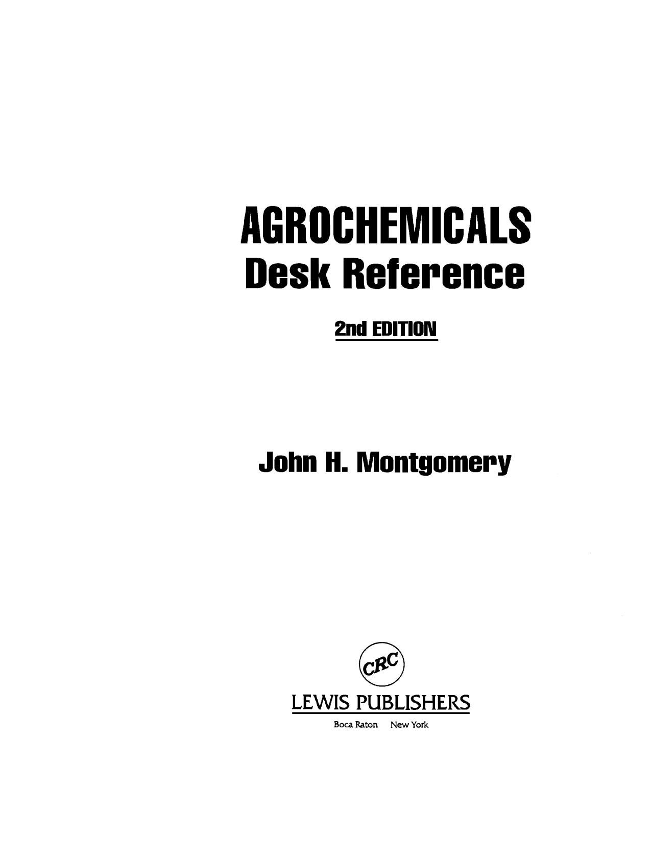 Agrochemicals desk reference