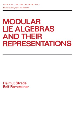 Modular Lie Algebras and Their Representations